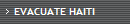 EVACUATE HAITI