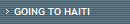 GOING TO HAITI