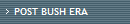 POST BUSH ERA